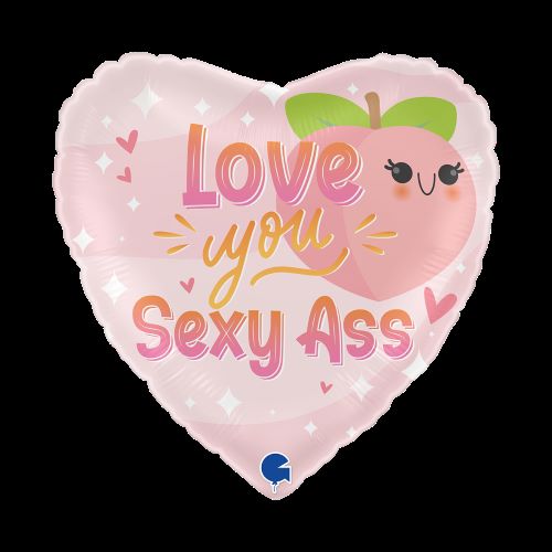 Love You Sexy Ass 18" Vrac - Grabo