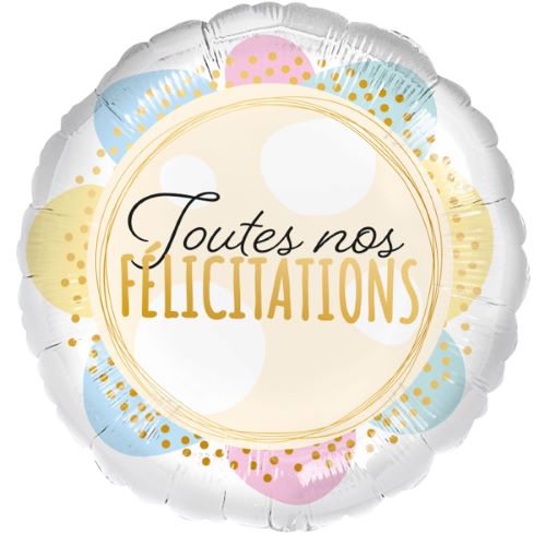 Toutes nos félicitations 18" Emballée 