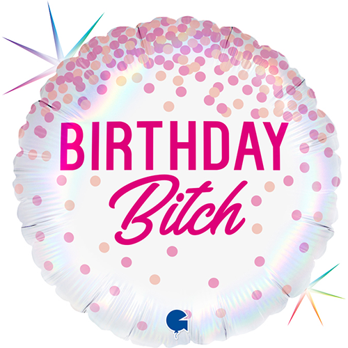Bal Birthday Bitch - Grabo